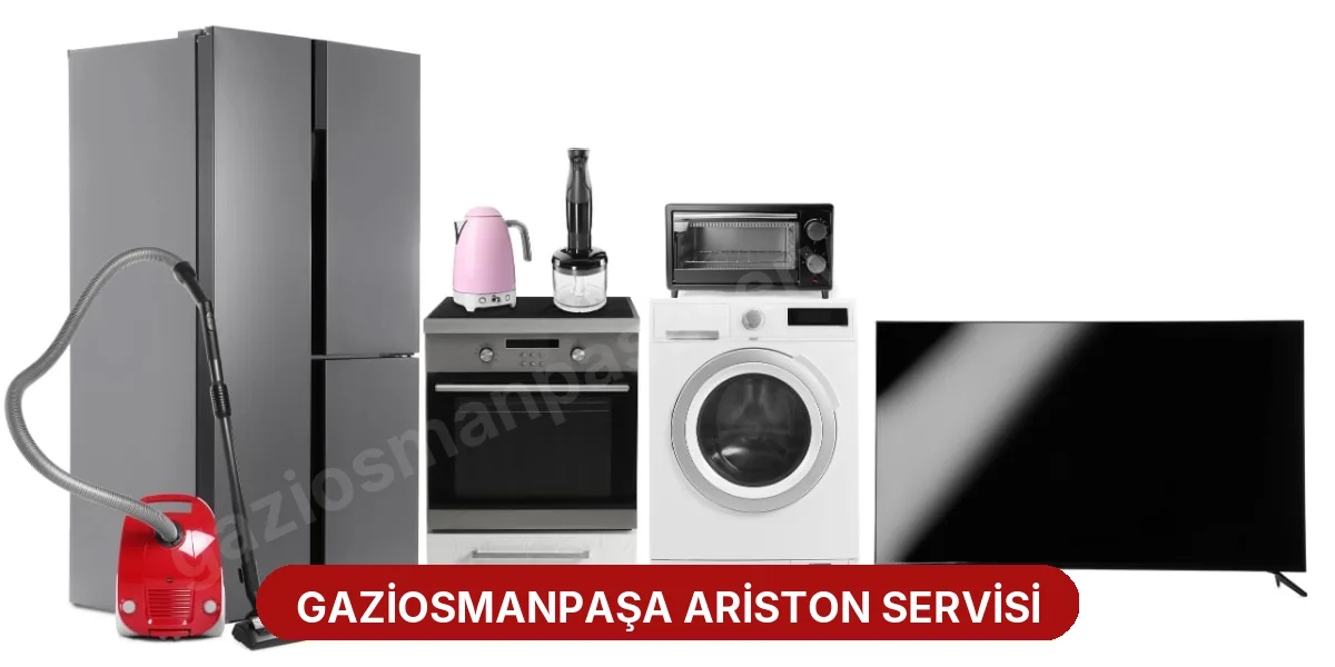 Gaziosmanpaşa Ariston Servisi