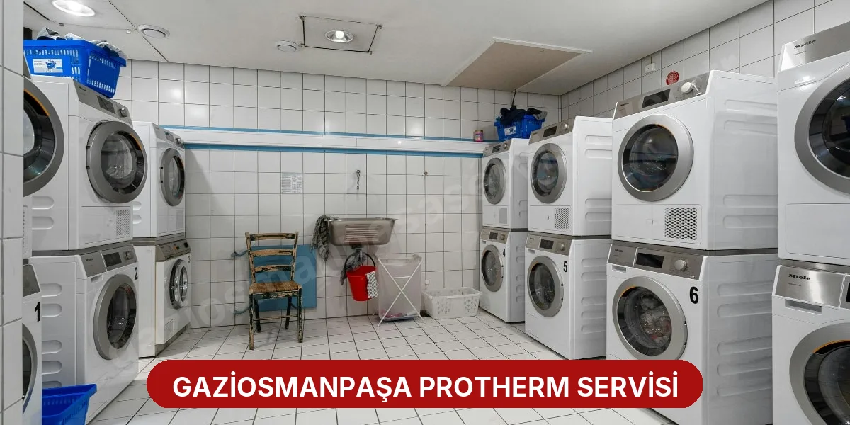 Gaziosmanpaşa Protherm Servisi